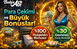 Bahisabi Para çekimi ve büyük bonuslar