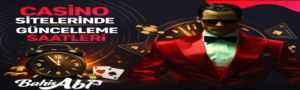 Casino Sitelerinde Güncelleme Saatleri