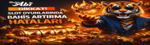 Slot Oyunlarında Bahis Artırma Hataları